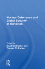 Nuclear Deterrence and Global Security in Transition Cover Image