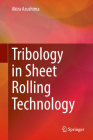 Tribology in Sheet Rolling Technology Cover Image