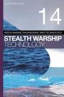 Reeds Vol 14: Stealth Warship Technology (Reeds Marine Engineering and Technology Series) Cover Image