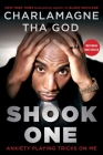 Shook One: Anxiety Playing Tricks on Me By Charlamagne Tha God Cover Image