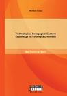 Technological Pedagogical Content Knowledge im Informatikunterricht Cover Image