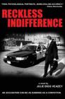 Reckless Indifference By Julie Bigg Veazey Cover Image