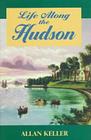 The Hudson By Carl Carmer Cover Image