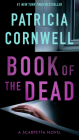 Book of the Dead: Scarpetta (Book 15) By Patricia Cornwell Cover Image