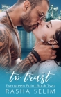 To Trust By Rasha Selim Cover Image