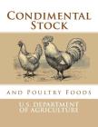 Condimental Stock and Poultry Foods By Jackson Chambers (Introduction by), U. S. Dept of Agriculture Cover Image