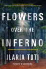 Flowers over the Inferno (A Teresa Battaglia Novel #1) Cover Image