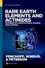 Rare Earth Elements and Actinides Acsss Volume 1388 By Peterson/Windus/Penchoff Cover Image