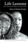 Life Lessons: Stories of hope, love and laughter in the face of AIDS By Maris E. Hodge-Wright Cover Image