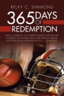 365 Days of Redemption: Daily Journal of Inspirational Quotes by Former Nfl Player and Substance Abuse Motivational Speaker Ricky C. Simmons By Ricky C. Simmons Cover Image