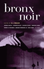 Bronx Noir (Akashic Noir) By S.J. Rozan (Editor) Cover Image