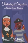 Charming Disguises By Ngozi T. Robinson Cover Image
