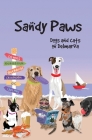 Sandy Paws: Dogs and Cats on Delmarva By Nancy Sakaduski (Editor) Cover Image