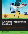 iOS Game Programming Cookbook Cover Image