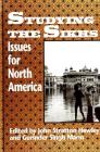 Studying the Sikhs: Issues for North America (Suny Series in Buddhist Studies) By John Stratton Hawley (Editor), Gurinder Singh Mann (Editor) Cover Image