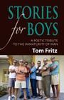 Stories for Boys By Tom Fritz Cover Image