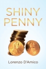 Shiny Penny By Lorenzo D'Amico Cover Image