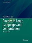 Puzzles in Logic, Languages and Computation: The Green Book (Recreational Linguistics #2) Cover Image