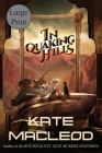In Quaking Hills (Travels of Scout Shannon #2) By Kate MacLeod Cover Image