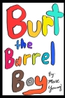 Burt the Barrel Boy Cover Image