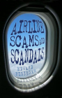 Airline Scams and Scandals By Edward Pinnegar Cover Image