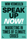 Speak Up Now: Marketing in Times of Climate Crises Cover Image