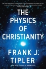 The Physics of Christianity Cover Image