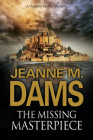 The Missing Masterpiece (Dorothy Martin Mystery #19) By Jeannem Dams Cover Image