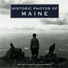 Historic Photos of Maine Cover Image