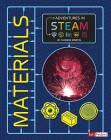 Materials (Adventures in Steam) By Claudia Martin Cover Image