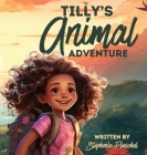 Tilly's Animal Adventure Cover Image