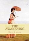 The Awakening By Kate Chopin Cover Image