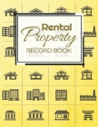 Rental Property Record Book: Rental Property Landlord Income Maintenance Management Tracker Record Book Cover Image