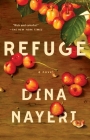 Refuge: A Novel By Dina Nayeri Cover Image