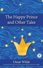 The Happy Prince and Other Tales By Oscar Wilde, Katie Meeks (Editor), Richard Wilber (Foreword by) Cover Image