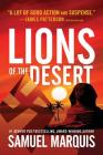 Lions of the Desert: A True Story of WWII Heroes in North Africa (World War Two #4) By Samuel Marquis Cover Image