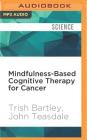 Mindfulness-Based Cognitive Therapy for Cancer Cover Image