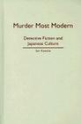 Murder Most Modern: Detective Fiction and Japanese Culture Cover Image
