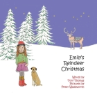 Emily's Reindeer Christmas By Toni Thomas, Peter Wadsworth (Illustrator) Cover Image
