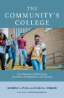 The Community's College: The Pursuit of Democracy, Economic Development, and Success By Robert L. Pura, Tara L. Parker, Lynn Pasquerella (Foreword by) Cover Image