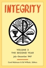 Integrity, Volume 3 (1947): (July-December) By Carol Jackson Robinson (Editor), Edward Willock (Editor) Cover Image