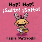 Hop! Hop!/¡Salto! ¡Salto! (Leslie Patricelli board books) Cover Image