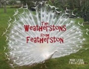 The Weatherstons from Featherston By Mike Legg, Tricia Legg Cover Image