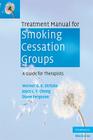 Treatment Manual for Smoking Cessation Groups: A Guide for Therapists By Werner G. K. Stritzke, Joyce L. Y. Chong, Diane Ferguson Cover Image
