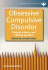 Obsessive-Compulsive Disorder: Current Science and Clinical Practice (World Psychiatric Association) Cover Image