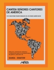Canten Señores Cantores de América: 100 canciones tradicionales de los países americanos Cover Image