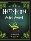 Harry Potter Cocktail Cookbook: 50+ Magical Concoctions, Potions and Cocktails Recipes for Harry Potter Fans and Kids Cover Image