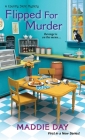 Flipped For Murder (A Country Store Mystery #1) By Maddie Day Cover Image