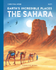 Earth's Incredible Places: Sahara (Library Edition) Cover Image