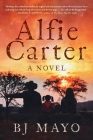 Alfie Carter: A Novel Cover Image